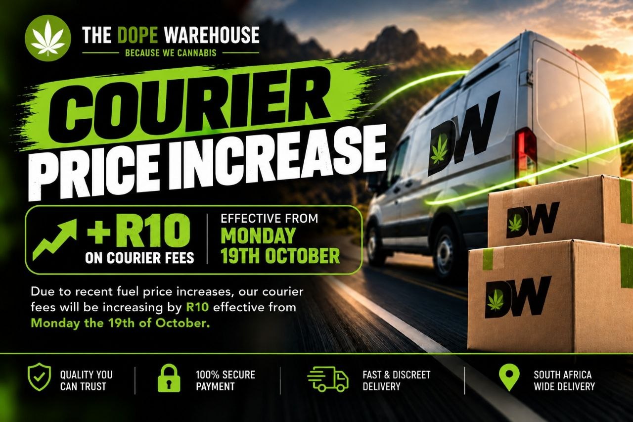 Courier price increase: +R10 on courier fees, effective Monday 19th October - The Dope Warehouse